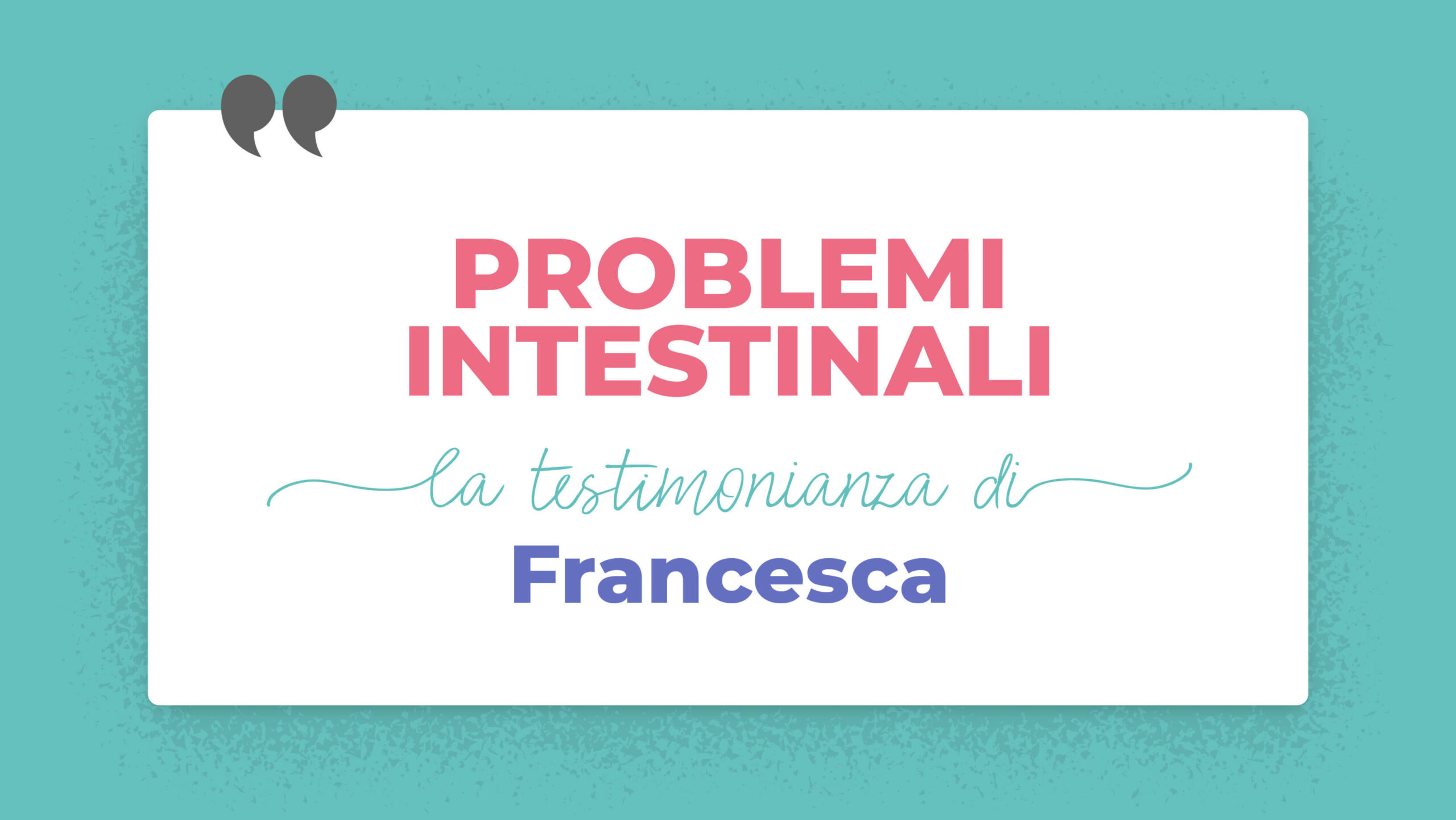 ProblemiIntestinali-Francesca